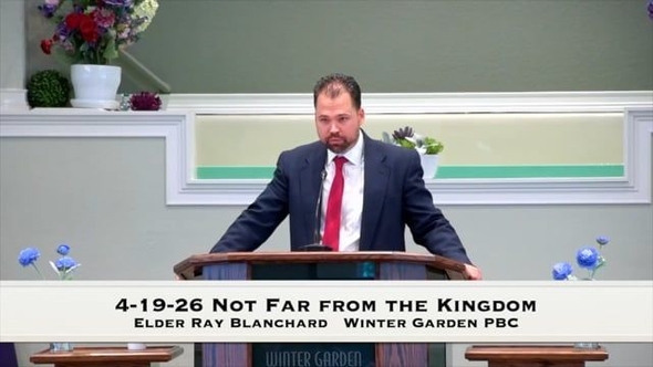 4-19-26 Not Far from the Kingdom
