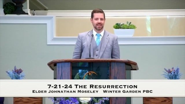7-21-24 The Resurrection 