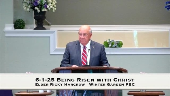6-1-25 Being Risen with Christ