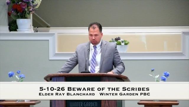 5-10-26 Beware of the Scribes