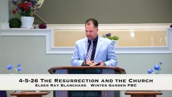 4-5-26 The Resurrection and the Church